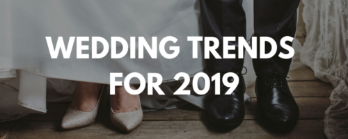 Wedding trends 2019